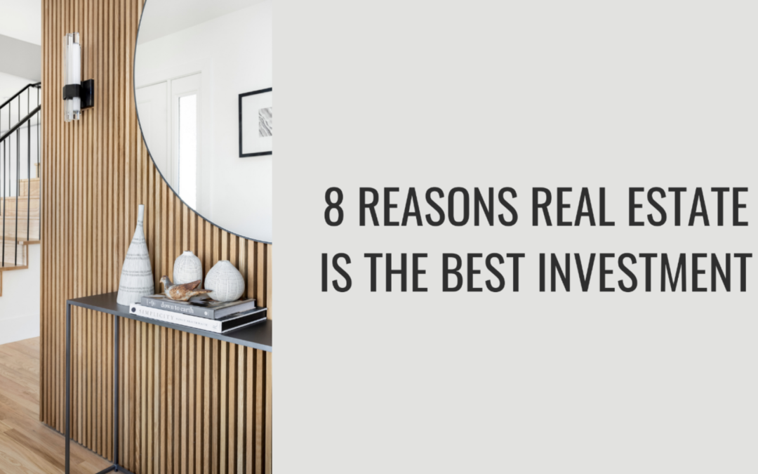 Reasons for real estate investment