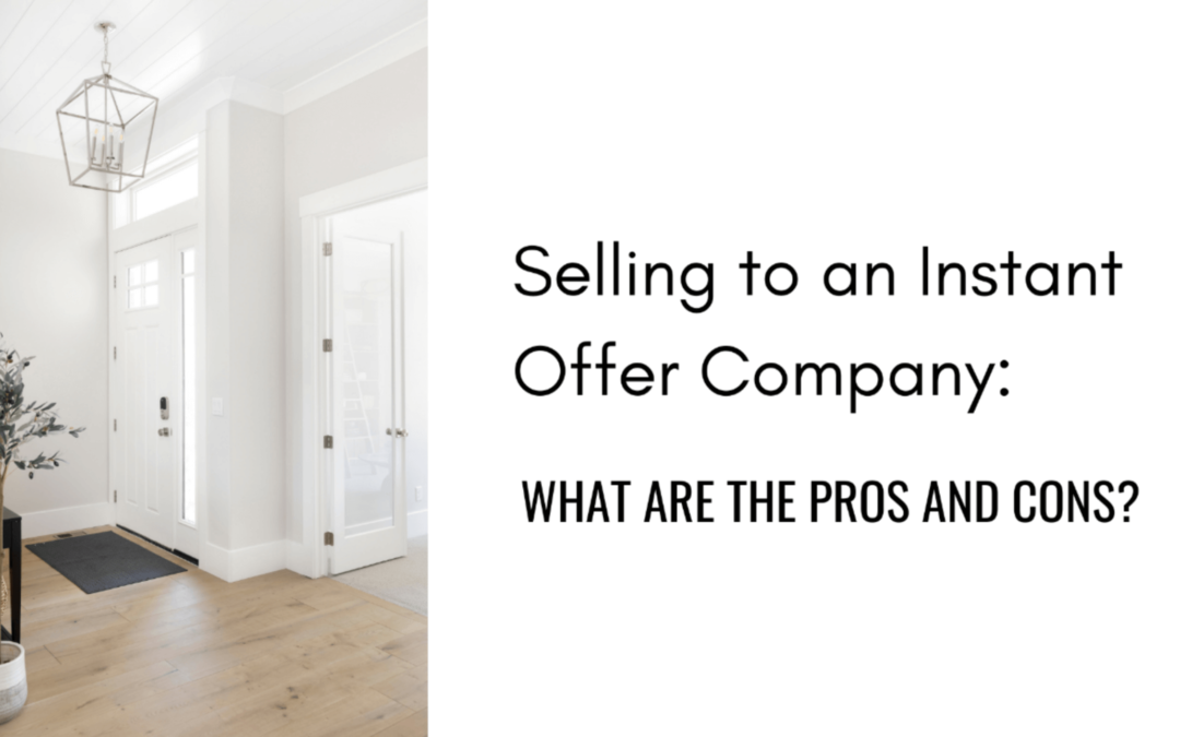 Pros and Cons of Instant Offer Selling