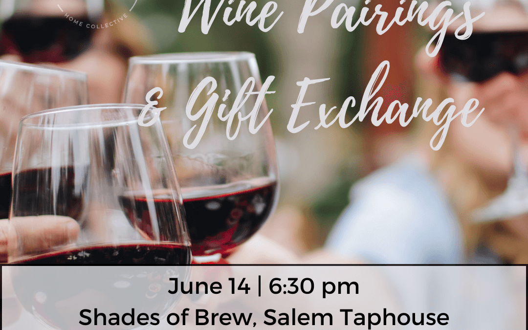 Wine Pairings & Gift Exchange